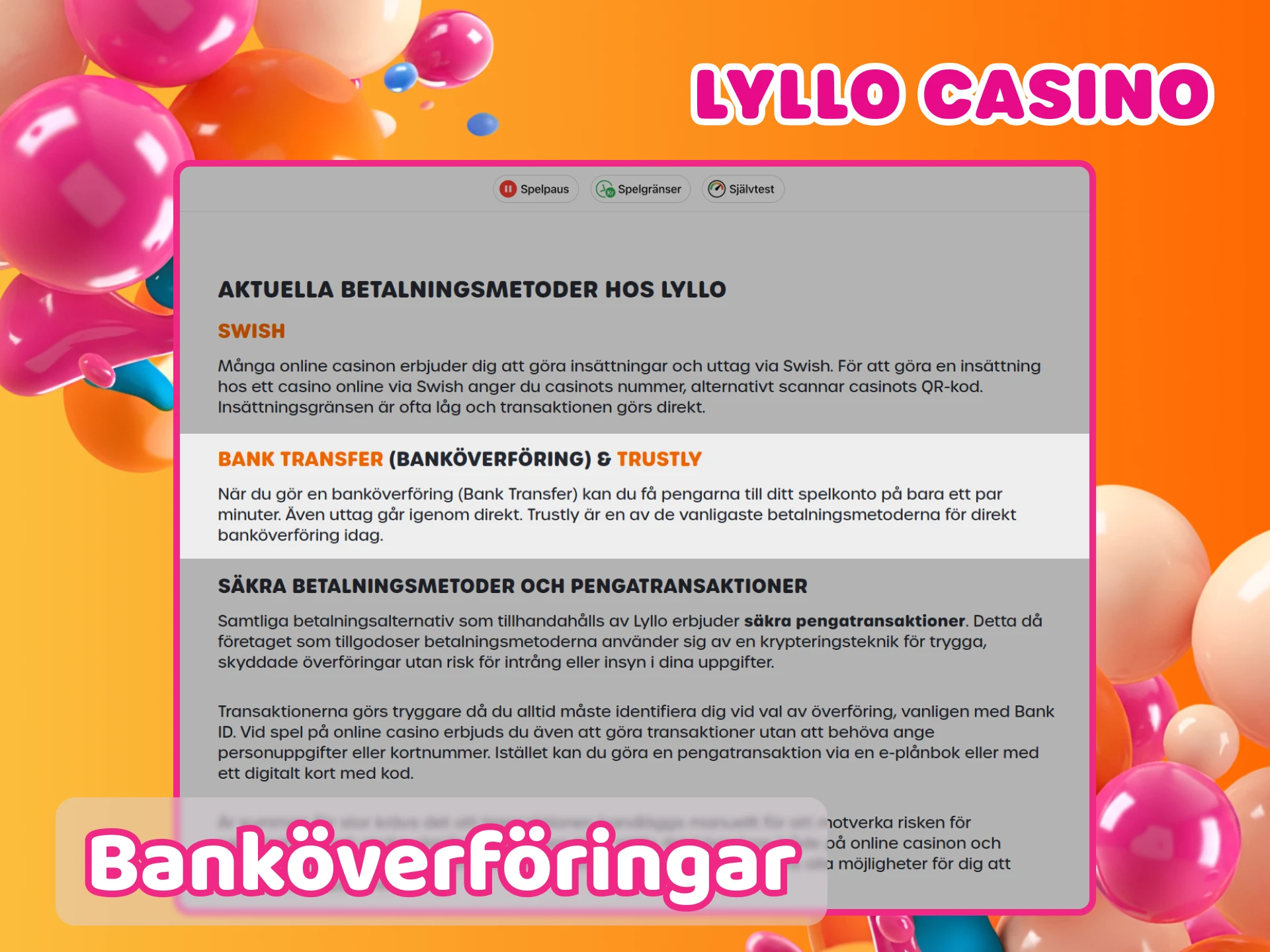 Gå med i Lyllo Casino och använd banköverföringar för att sätta in och ta ut pengar.