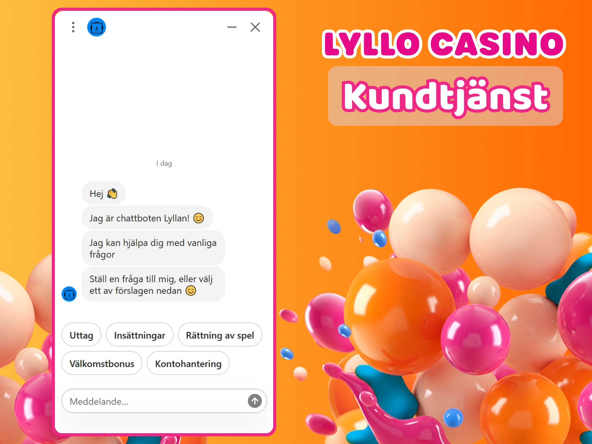 Lyllo Casino erbjuder support dygnet runt från ett dedikerat team.